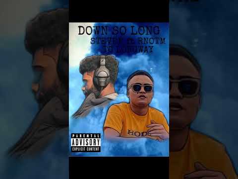 Down So Long ft RNOTM Tc Longway(Prod by AceOnTheTrack)