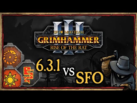 6.3.1 vs SFO: Grimhammer III RISE OF THE RAT update for Total War: Warhammer III