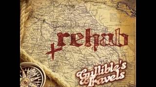 Rehab - Gullible&#39;s Travels - Intro