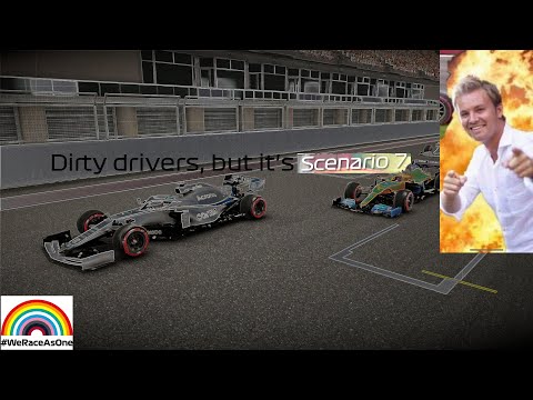 F1 dirty drivers, but it's scenario 7