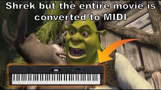 ShrekbuttheENTIREMOVIEisconvertedtoMIDI