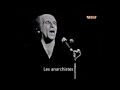 Les anarchistes - Léo Ferré - Paroles - sirbon83 Les anarchistes - Léo Ferré - Paroles