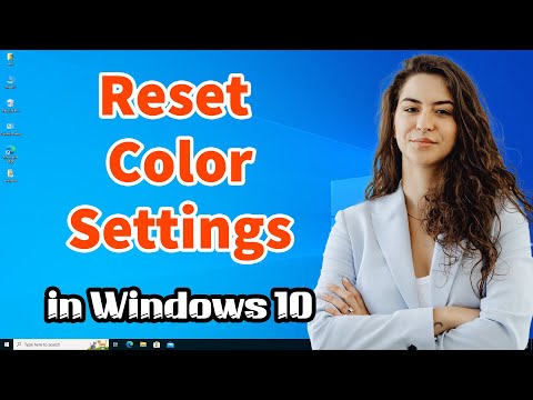 How to Reset Color Settings in Windows 10 PC or Laptop
