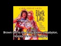 Black Lace Brown Girl In The Ring Rivers Of Babylon