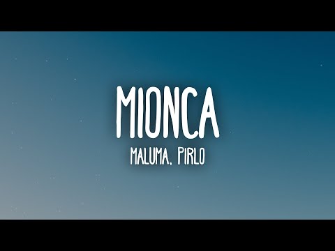 Maluma, Pirlo - MIONCA (Letra/Lyrics)