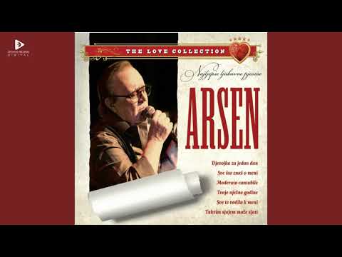 ARSEN DEDIĆ - SVE TE VODILO K MENI