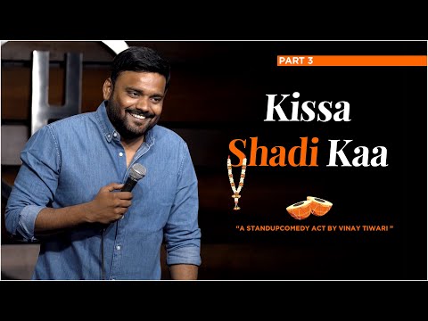 Vinay Tiwari Kissa shadi ka