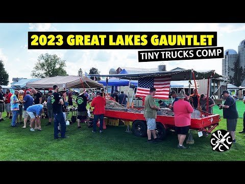 2023 Great Lakes Gauntlet - Tiny Truck RC Comps