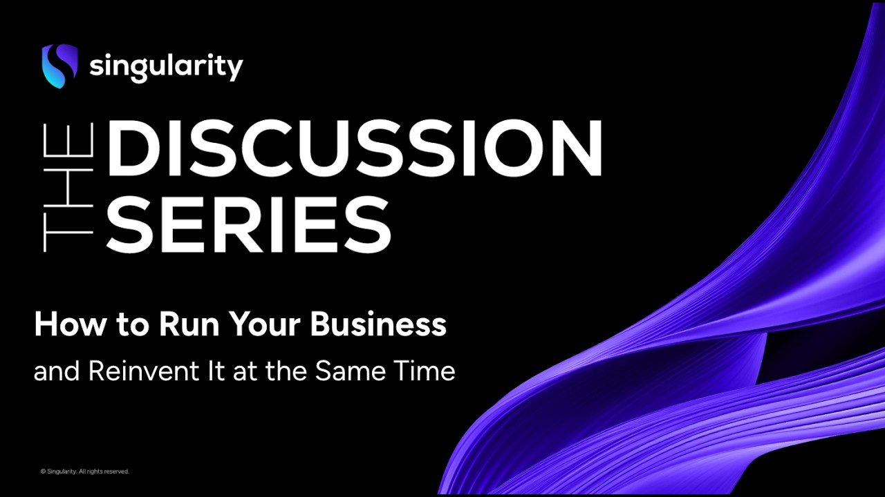 How to Run Your Business and Reinvent It at the Same Time | Singularity University