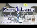 Polo Ralph Lauren Embroidery Stitch Out Brother SE625