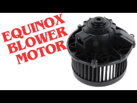 Chevy Equinox/GMC Terrain Blower Motor Replacement