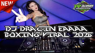 Download lagu DJ DRACIN EAAAA VIRAL TIKTOK 2026 !!! JUNGLE DUTCH BASS BETON mp3