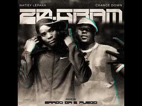 20 GRAM (feat. Change Down, Fuego & Yeah ke brazo akrr)