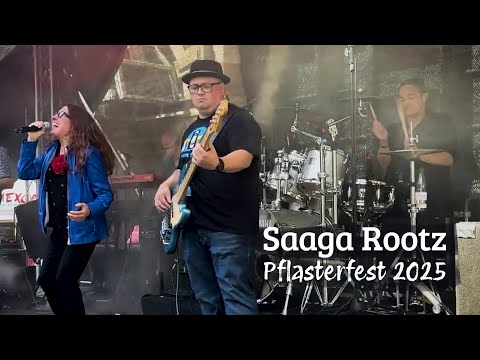 Saaga Rootz - Pflasterfest 2025