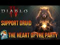 Diablo 4 - SUPPORT DRUID! GAME BREAKINGLY POWERFUL BUILD!