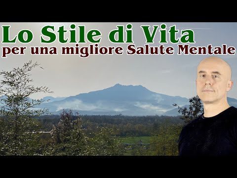Cambiare il nostro Stile di Vita per una migliore Salute Mentale