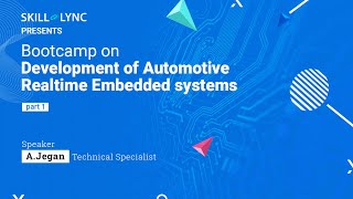 Development of Automotive Realtime Embedded System (Part - 1) | Electrical Engineering Bootcamp