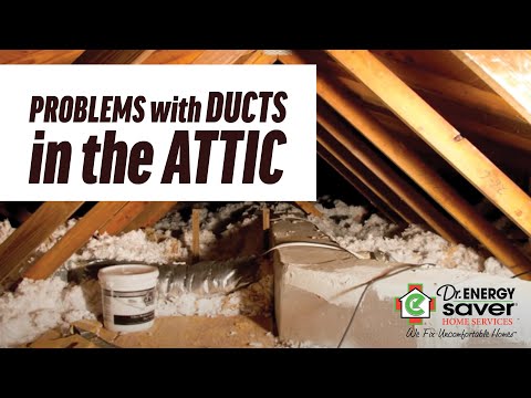 Problems With Ducts in The Attic