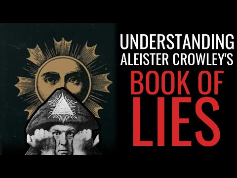 Understanding Aleister Crowley's The Book of Lies