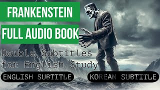 Frankenstein by Mary Shelley | Full Audiobook with English Narration & Subtitles