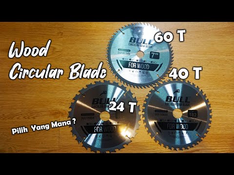 Sawblades Comparation 24 VS 40 VS 60 Tooth | Dewalt Circular Saw using Bull Circular Blade