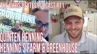 The Chris Beytes Podcast, ft. Young Grower Award Winner Quinten Henning
