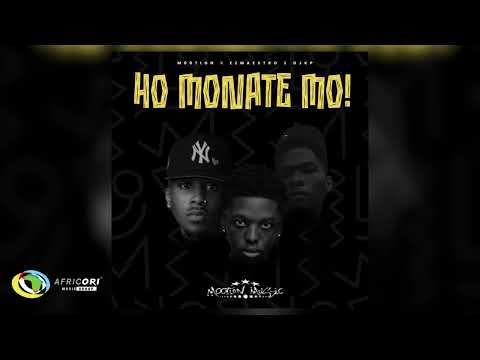 M00tion, Ez Maestro and Djy Kp - Ho Monate Mo (Official Audio)