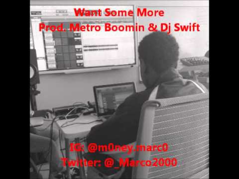 Want Some More - m0ney marc0