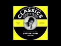 Guitar Slim -  Well I Done Got Over It