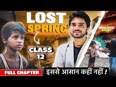 Lost Spring Class 12 Chapter 2 | Full Summary/Long & Short Answers | One Shot Explanation | English