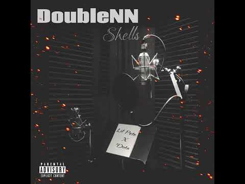 Lil Pete X Dotz - DoubleNN Shells {Audio}
