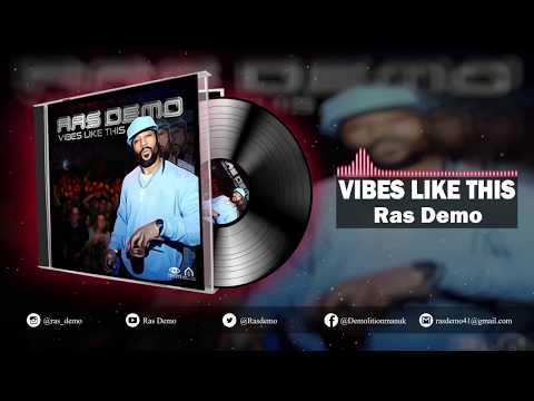 Ras Demo " VIBES LIKE THIS "