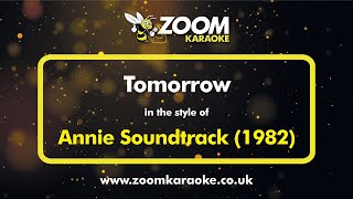 Annie Soundtrack - Tomorrow - Karaoke Version from Zoom Karaoke (1982 Version)