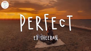 Ed Sheeran - Perfect