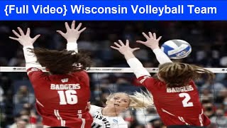 {Full Video} Wisconsin Volleyball Team Leaked Images Unedited Viral On Twitter, Reddit