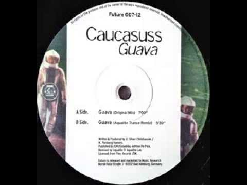 Caucassuss - Guava (Original Mix)