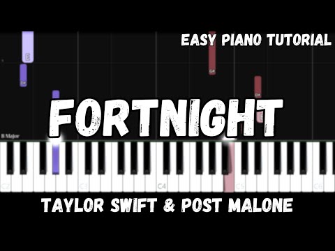 Taylor Swift - Fortnight ft. Post Malone (Easy Piano Tutorial)
