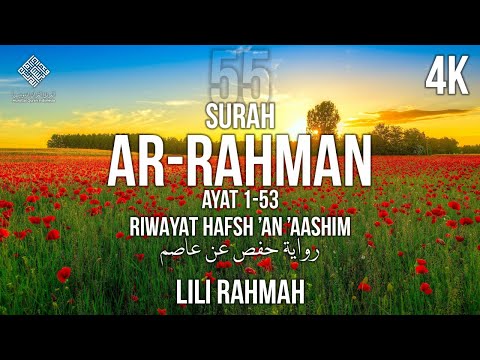 Irama Jiharkah/'Ajam - Lili Rahmah - Surah Ar Rahman Ayat 1-53