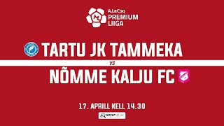 TARTU JK TAMMEKA - NÕMME KALJU FC, PREMIUM LIIGA 8. voor