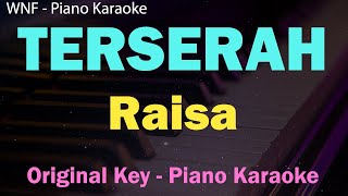 Download lagu Raisa - Terserah (Karaoke Piano, Instrumental) mp3
