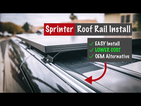 How to INSTALL ROOF RAILS on a Sprinter Van | BUDGET-FRIENDLY OEM Alternative