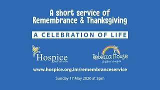 A Short Service of Remembrance &amp; Thanksgiving