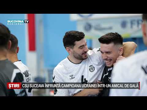 CSU înfruntă campioana Ucrainei într-un amical de gală