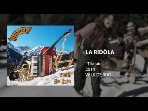 i Tirataie - La Ridòla