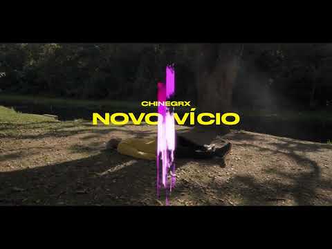 Chinegrx - Novo Vicio (Prod. Ciro Daniel e Skyline) DIR 🎥 @dnxxg