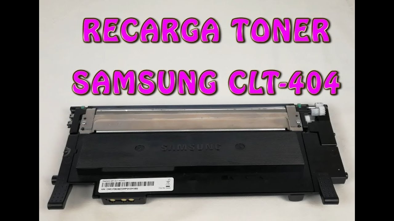 Watch COMO RECARGAR TONER SAMSUNG CLT-K404 CLT-C404 CLT-M404 CLT-Y404 CLT-K406 CLT-C406 CLT-Y406 CLT-M406 Now COMO RECARGAR TONER SAMSUNG CLT-K404 CLT-C404 CLT-M404 CLT-Y404 CLT-K406 CLT-C406 CLT-Y406 CLT-M406