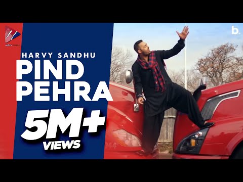 Pind Pehra (Official Video) | Harvy Sandhu | Deep Jandu