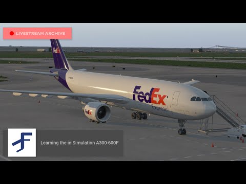 [XP11] [Twitch Stream] Learning the iniSimulations A300-600F