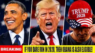 Trump FURIOUS as His TRUMP 2028 DREAM Gets SHREDDED by Obama’s THREAT to RETURN in 2028