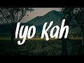 INDAH Feat BAGARAP Iyo Kah Lirik
